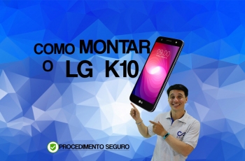 Como Montar o LG K10