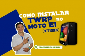 Como instalar twrp no Motorola moto E1 (XT1025) Android 5.1